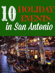 top 10 holiday events in san antonio