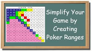 Poker Ranges To Simplify Your Game Smartpokerstudy Com