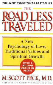 He's therefore tested his ideas on spiritual growth from a psychological perspective (at least in the first part of the book). The Road Less Traveled A New Psychology Of Love Traditional Values And Spiritual Growth Peck M Scott Amazon De Bucher