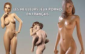 Sélection Des Meilleurs Jeux Porno en Français & Gratuits