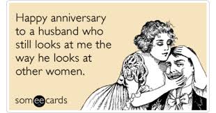 Happy anniversary wishes cake messages quotes song, wedding anniversary wishes. Anniversary Husband Wife Sex Ogle Funny Ecard Anniversary Ecard