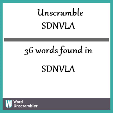 unscramble sdnvla unscrambled 36