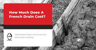 How Much Does A French Drain Cost In