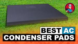 best ac condenser pads the best