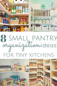 These creative storage ideas help you organize food in your pantry, kitchen cabinets, and freezer. 8 Pantry Organization Ideas For Kitchens With No Space Home Boss