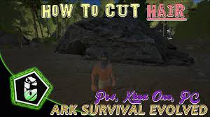 ark survival evolved how to cut hair