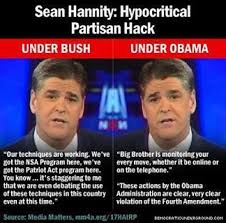 Fox News - Sean Hannity, Hypocritical Partisan Hack (I&#39;m against ... via Relatably.com