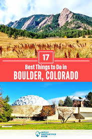 17 best things to do in boulder co