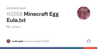 Installing java to run your minecraft server. Minecraft Egg Eula Txt Issue 2258 Pterodactyl Panel Github