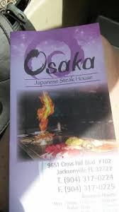 Give us a try, you won't be disappointed. Had A Very Good Meal At Osaka Today Too Crowded To Take Many Pictures Osaka Japanese Steak House Jacksonville Tripadvisor