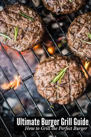 ultimate burger grill guide an easy