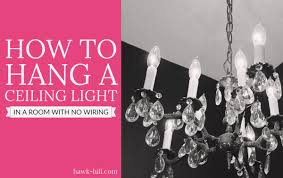 They'll need to find a nearby power source for your new light to attach to. How To Hang A Chandelier In A Room Without Ceiling Light Wiring Hawk Hill