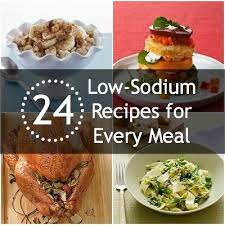What is low sodium diet? 24 Tasty Low Sodium Recipes For Every Meal Heart Healthy Recipes Low Sodium Low Salt Diet Low Sodium Dinner
