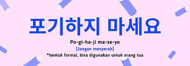 Kata paling romantis bahasa korea. Ini 11 Ucapan Memberi Semangat Dalam Bahasa Korea