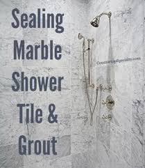 sealing marble shower tile grout