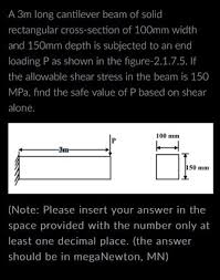 answered a 3m long cantilever beam of
