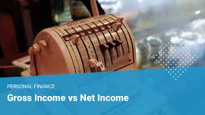 gross income vs net income what it is