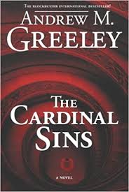 It has also been to canada and puerto rico. The Cardinal Sins Greeley Andrew 9780765322913 Amazon Com Books
