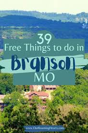 39 free things to do in branson mo