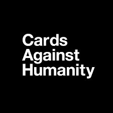 In our household, we have been playing cards against humanity, for quite a while now. Cards Against Humanity Wikipedia