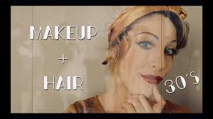 authentic 1930 s makeup tutorial you