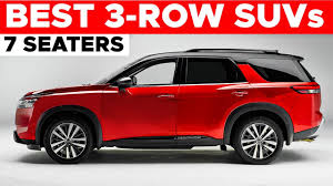 best 3 row 7 seater suvs for families