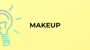 what is the meaning of the word makeup