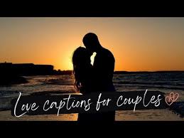 love captions for insram for couples