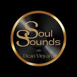 Soul Sounds with Dean Vinyard 4pm