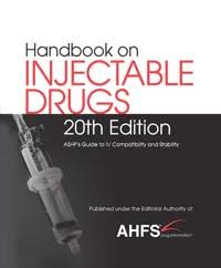 Handbook On Injectable Drugs 20th Edition Ahfs Drug