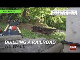 How To Build A Railroad Tie Wall