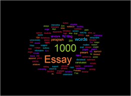 Phrases such as these are best used sporadically to increase reader comprehension. Guide To Writing A 1000 Word Essay