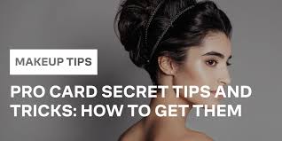 pro card secret tips and tricks how to
