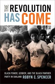 Between 1968 and 1970 the black panther party was the vanguard of the revolutionary moment the united states was experiencing. Duke University Press The Revolution Has Come