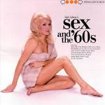 Sex and the '60s