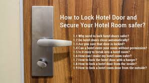 how to lock hotel door and secure your
