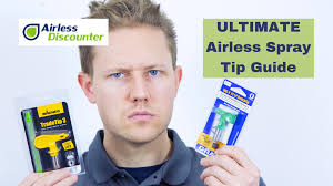 Ultimate Airless Spray Tip Guide For Painters Decorators