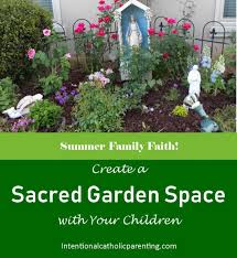 Sacred Garden Space With Your Children