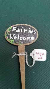 fairy garden sign fairies welcome