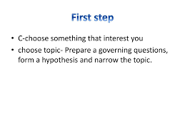 ppt cpr in writing a research paper powerpoint presentation id first step bull c choose something that interest you bull choose topic prepare a governing questions form a hypothesis and narrow the topic