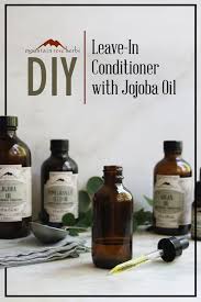 diy leave in conditioner with jojoba