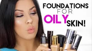 top 5 foundations for oily skin you