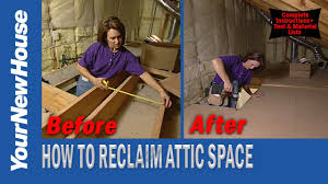 reclaiming attic e for storage