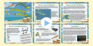 Calypso music is a caribbean art form that flourished in the middle years of the 20th century, but is music is a diverse form of expression that takes in many styles. Caribbean Music Powerpoint Teacher Made
