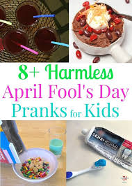 It is a day for pulling pranks and having fun. April Fool S Day Pranks For Kids Organized 31 Pranks For Kids April Fools Pranks Easy April Fools Pranks