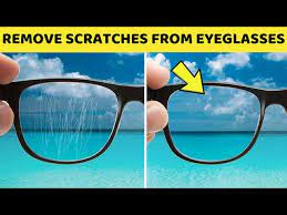 Remove Scratches From Eyeglasses