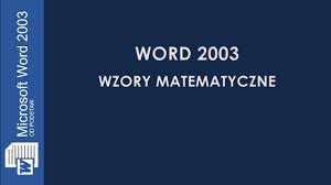 Microsoft Word 2003 (cz.14). Wzory matematyczne - YouTube