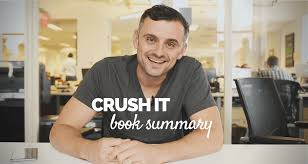 Turning your private life public is something that holds many book summaries are great, but i also really believe that you will not fully understand the book or the author without trying the real thing. Crush It Pdf Book Summary By Gary Vaynerchuk
