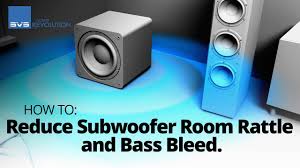 subwoofer making your room rattle