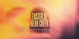 Easter at Bear Creek